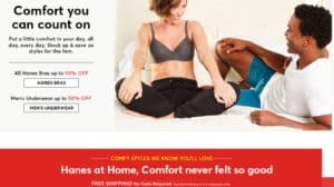 Image of Hanes.com’s website featuring an image that reads “Comfort you can count on,” with two 50% off deals. Image also includes a man and a woman smiling at one another in their undergarments.
