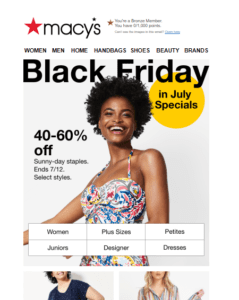 Macy’s sent several promotional holiday emails in July.  