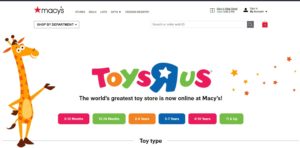  Macy’s now has a dedicated page on its ecommerce site to Toys R Us products. 