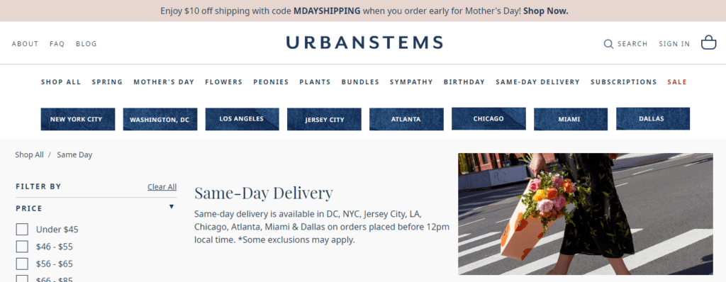 UrbanStems highlights availability for its same-day delivery in eight markets. It now works with Walmart GoLocal on same-day delivery.
